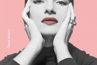 Callas - Zbyt dumna, zbyt krucha, Alfonso Signorini. Tłumaczenie: Anna Osmólska-Mętrak