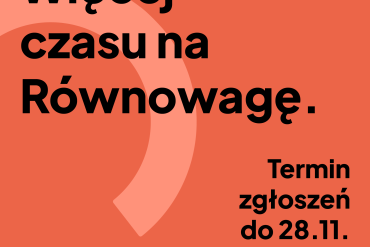 Termin zgłoszeń do konkursu „Równowaga” przedłużony!