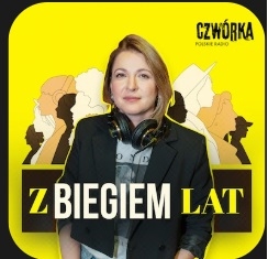 Podcast “Z biegiem lat”